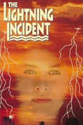 The Lightning Incident film afişi