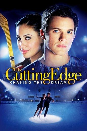 The Cutting Edge: Chasing the Dream film afişi