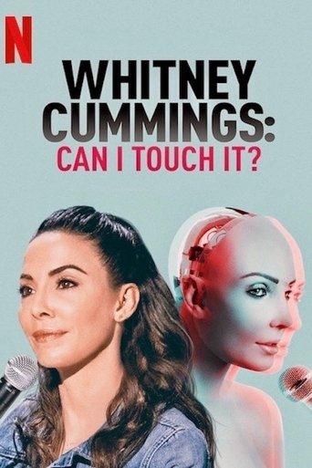 Whitney Cummings: Can I Touch It? film afişi