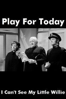 I Can't See My Little Willie film afişi