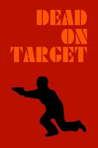 Dead on Target film afişi