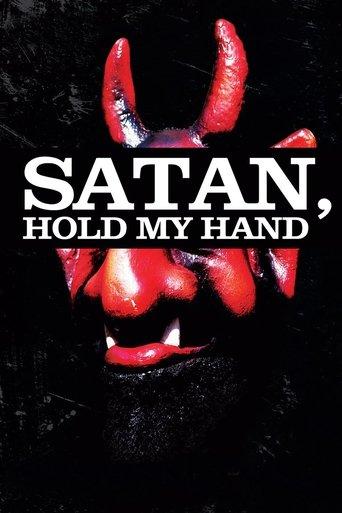 Satan, Hold My Hand film afişi