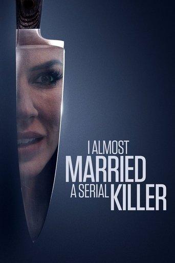 I Almost Married a Serial Killer film afişi