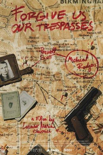 Forgive Us Our Trespasses film afişi