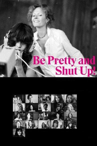 Be Pretty and Shut Up! film afişi