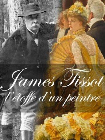 James Tissot: L'étoffe d'un peintre film afişi