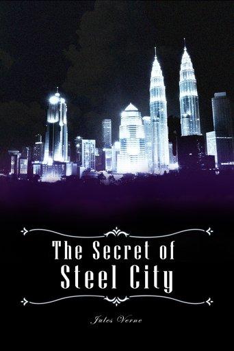 The Secret of Steel City film afişi
