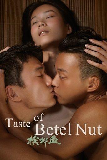 The Taste of Betel Nut film afişi