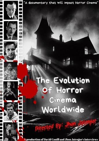 The Evolution of Horror Cinema Worldwide film afişi