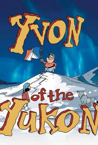 Yvon of the Yukon dizi afişi