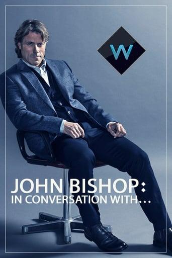 John Bishop: In Conversation with... dizi afişi