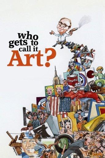 Who Gets to Call It Art? film afişi