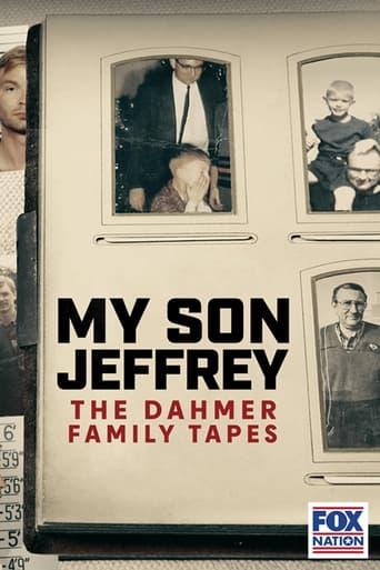 My Son Jeffrey: The Dahmer Family Tapes film afişi