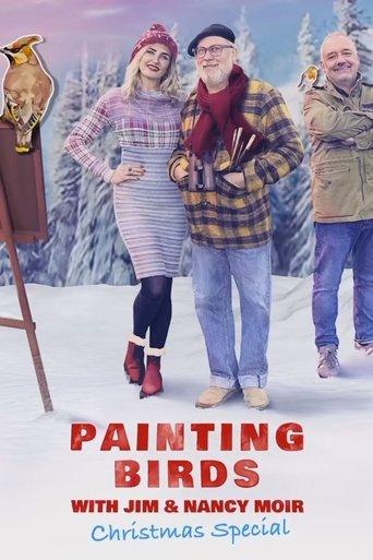 Painting Birds With Jim And Nancy Moir Christmas Special film afişi