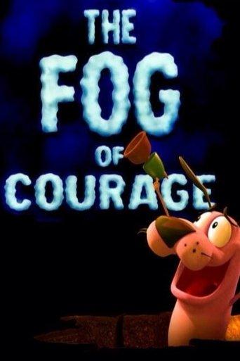 The Fog of Courage film afişi