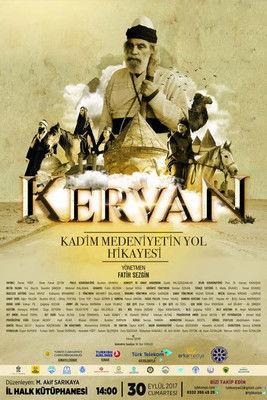 Kervan: Kadim Medeniyetin Yol Hikayesi film afişi