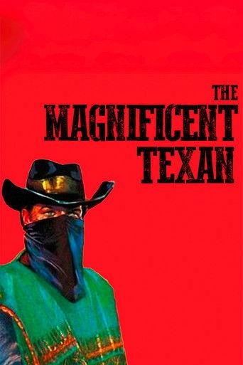 The Magnificent Texan film afişi