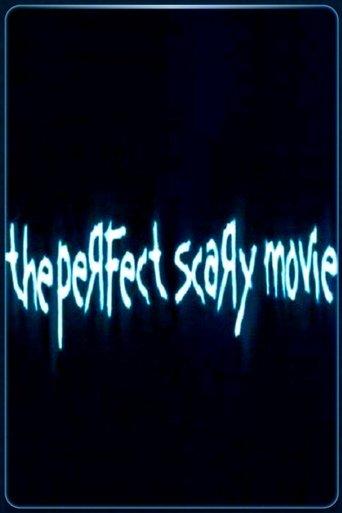 The Perfect Scary Movie film afişi