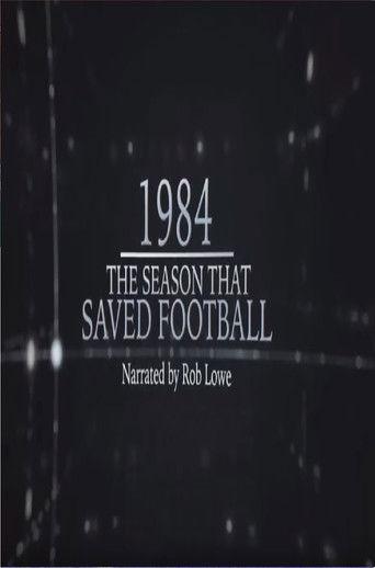1984 – The Season That Saved Football film afişi