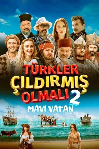 The Turks Must Be Crazy 2: Blue Homeland film afişi