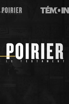 Poirier, le testament dizi afişi