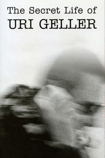 The Secret Life of Uri Geller film afişi