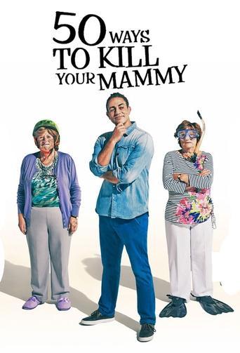 50 Ways To Kill Your Mammy dizi afişi