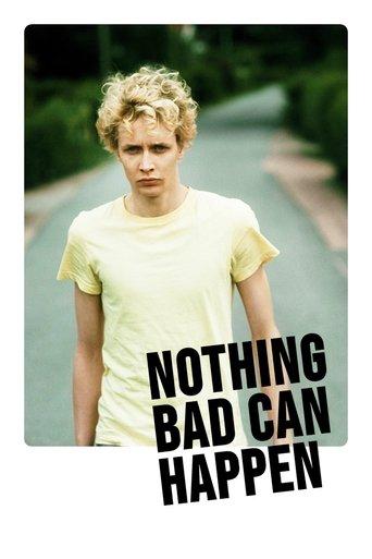 Nothing Bad Can Happen film afişi