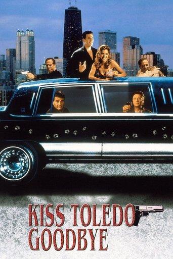 Kiss Toledo Goodbye film afişi