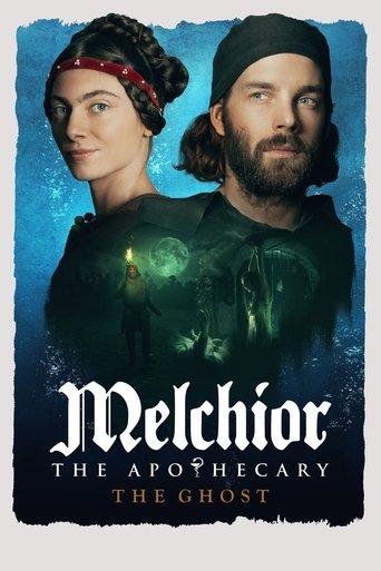 Melchior the Apothecary: The Ghost film afişi