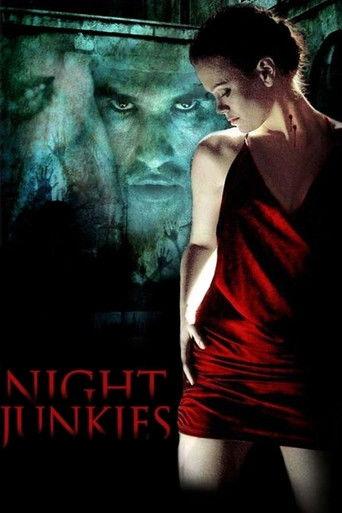 Night Junkies film afişi