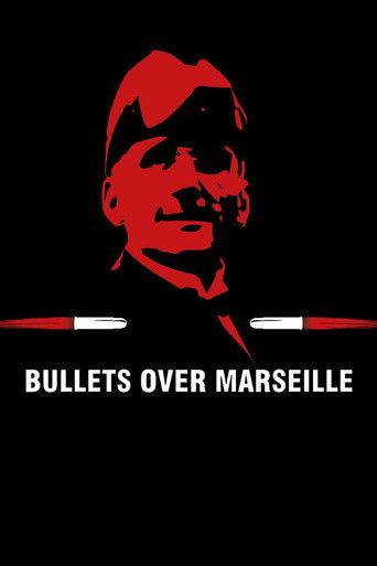 Bullets Over Marseille film afişi