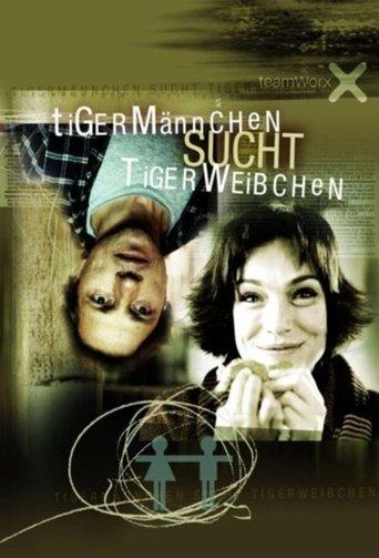 Tigermännchen sucht Tigerweibchen film afişi