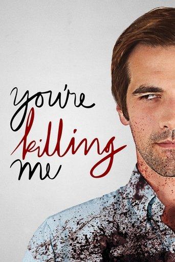 You're Killing Me film afişi