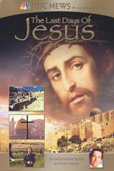 NBC News Presents - The Last Days of Jesus film afişi