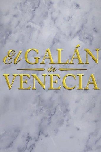 El galán de Venecia dizi afişi