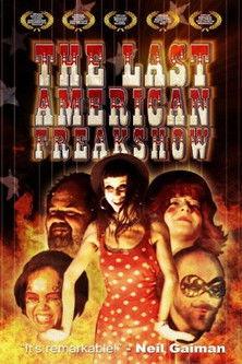 The Last American Freak Show film afişi