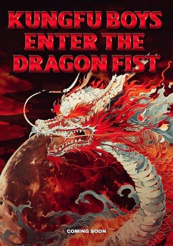 KungFu Boys Enter The Dragon Fist film afişi