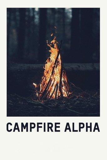Campfire Alpha film afişi