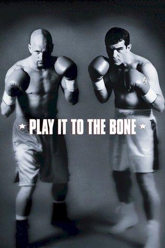 Play It to the Bone film afişi