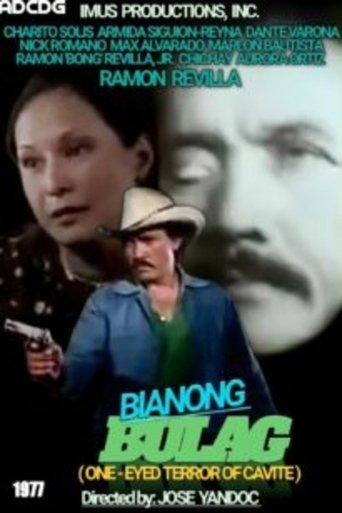 Bianong Bulag-The One Eyed Terror of Cavite film afişi
