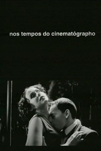 Nos Tempos do Cinematógrapho film afişi