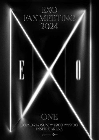 2024 EXO FAN MEETING : ONE film afişi