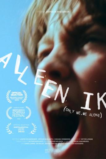 Alleen Ik (Only me, me alone) film afişi