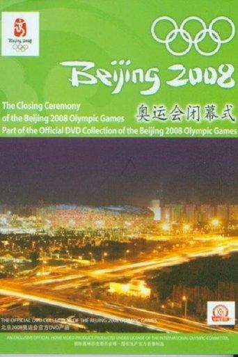 Beijing 2008 Olympic Closing Ceremony film afişi