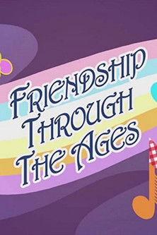 Friendship Through the Ages film afişi