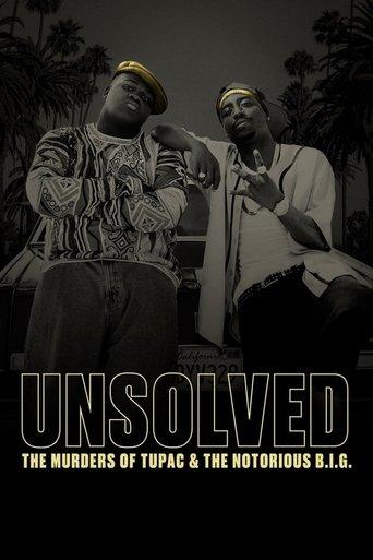 Unsolved: The Murders of Tupac and The Notorious B.I.G. dizi afişi