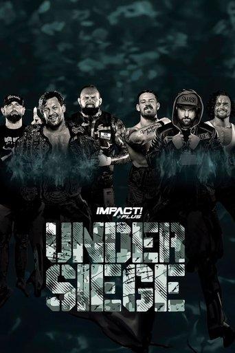 IMPACT Wrestling: Under Siege 2021 film afişi