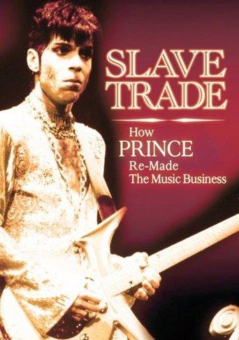Slave Trade: How Prince Remade the Music Business film afişi