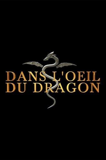 Dans l'oeil du dragon dizi afişi